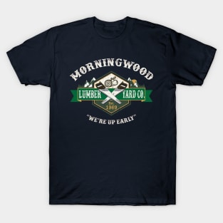 Morningwood Lumber Yard Company T-Shirt